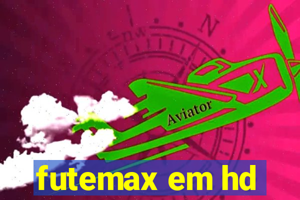 futemax em hd